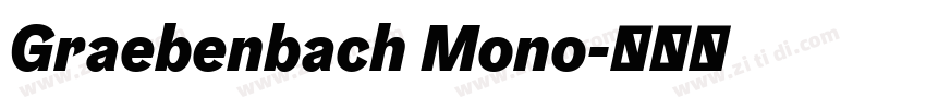 Graebenbach Mono字体转换